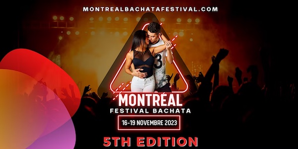 ème Édition du Festival de Bachata de Montréal 2023